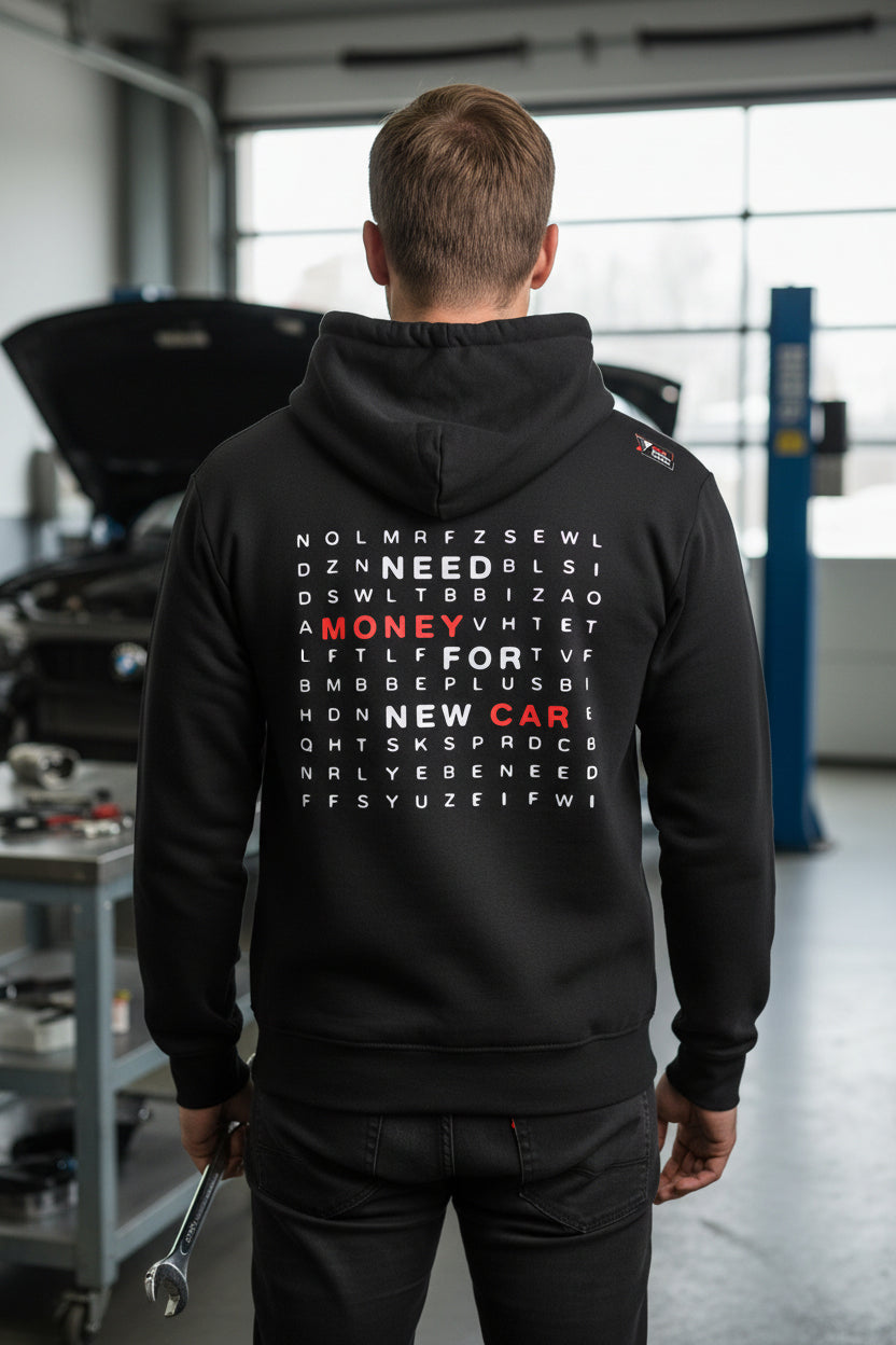 Need Money For New Car Hoodie